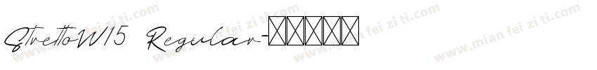 StrettoW15 Regular字体转换